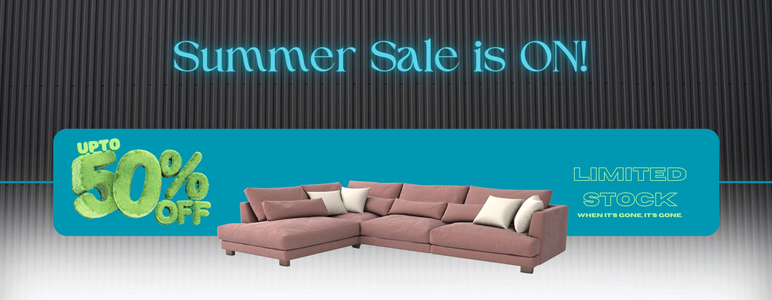 Furniture Summer Sale with huge discount